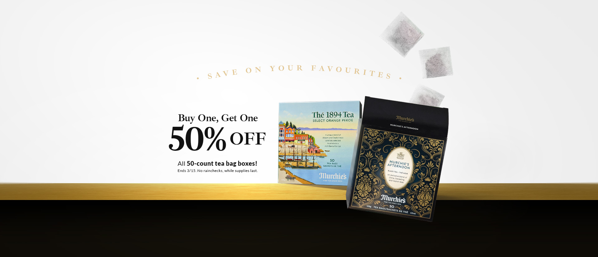 Tea bags fly out of a box of Murchie's Afternoon black tea. A package of Murchie's 1894 Orange Pekoe is behind. Today's special value deal is written on top.